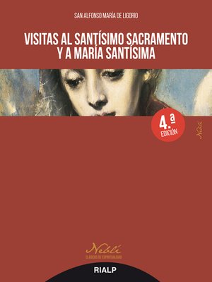 cover image of Visitas al Santísimo Sacramento y a María Santísima